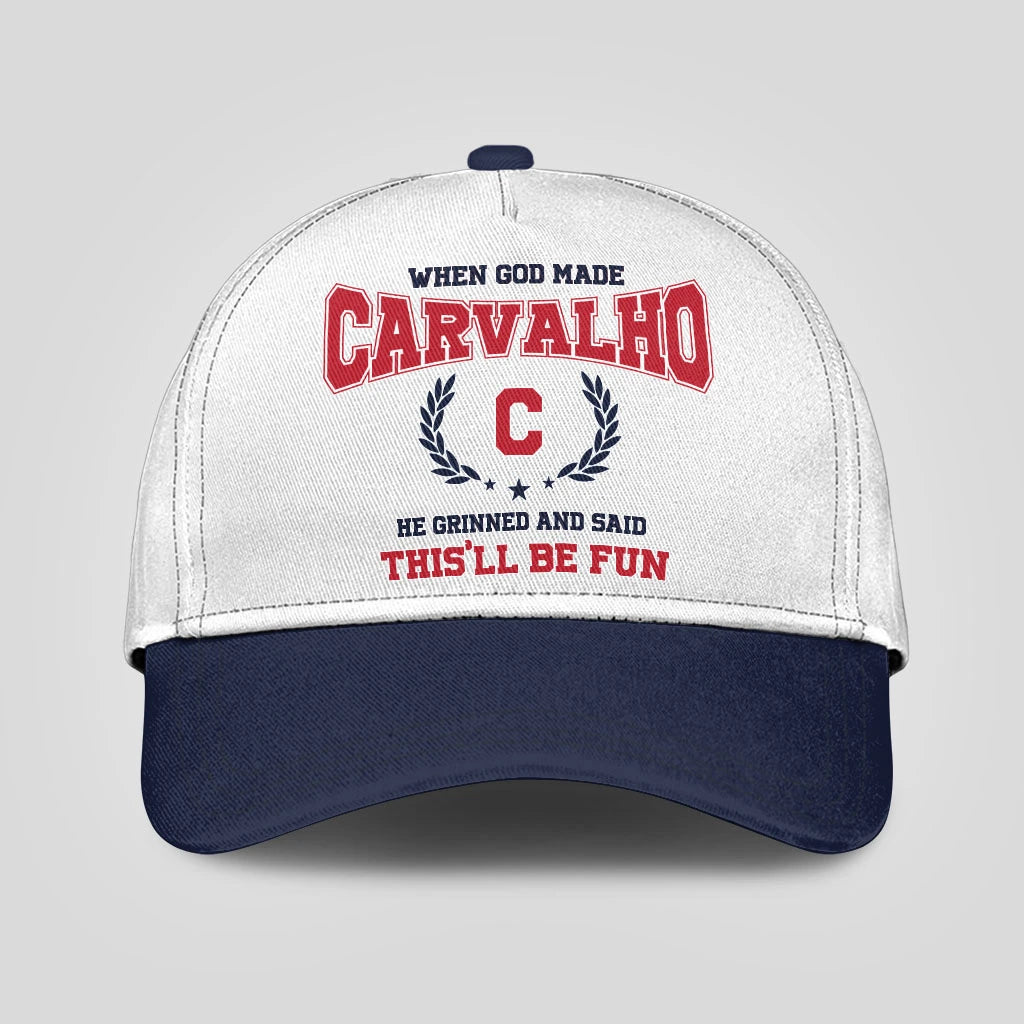 When God Made Your Name He Grinned And Said This'll Be Fun Blue Cap CARVALHO 13K1 C57PF