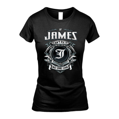 JAMES 13K1-510 Personalized  "Can’t Fix It No One Can"