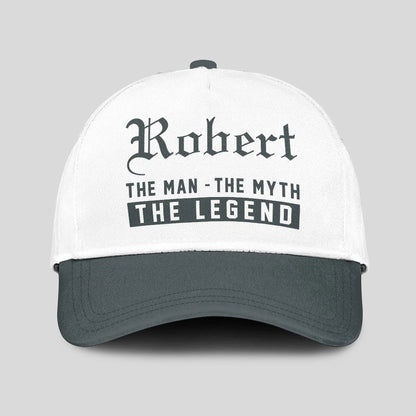 The Man The Myth The Legend Luxury Cap ROBERT 13K1 C39PF
