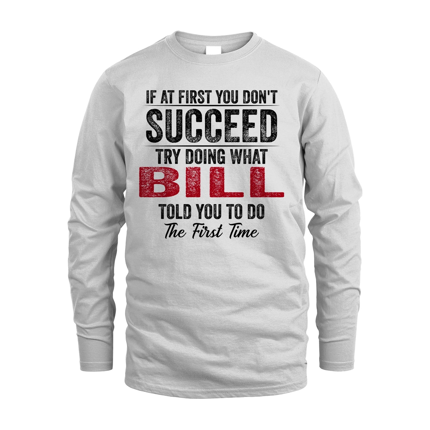BILL 13K1-357 If At First You Don't Succeed...