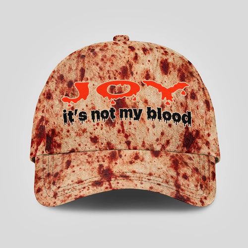 It's Not My Blood Halloween Cap JOY 13K1 C70PF