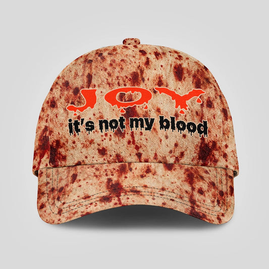 It's Not My Blood Halloween Cap JOY 13K1 C70PF
