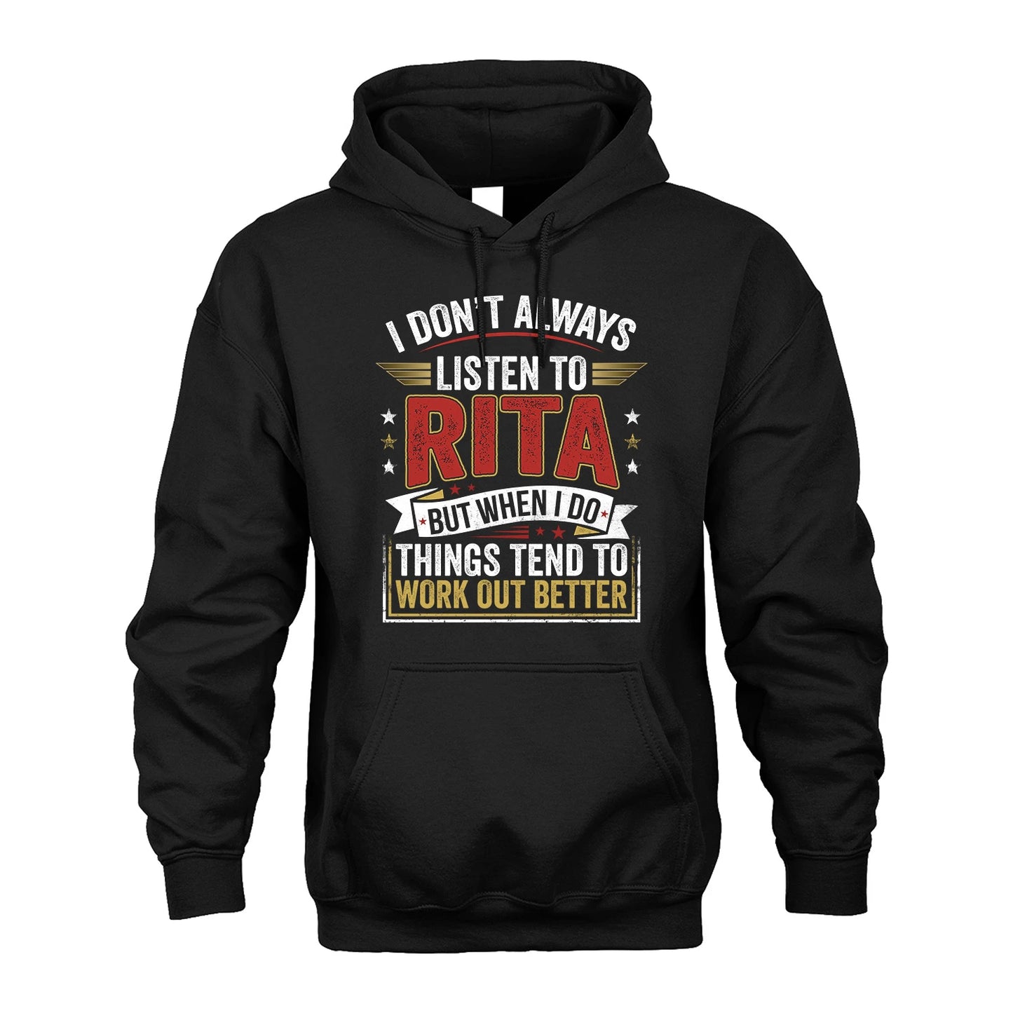 RITA 13K1-542 I Don't Always Listen To ...
