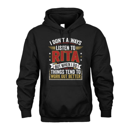 RITA 13K1-542 I Don't Always Listen To ...