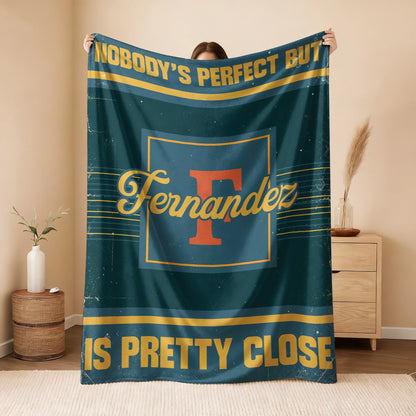 Nobody's Perfect But Your Name Is Close Vintage Blue & Brown Fleece Blanket FERNANDEZ 13K1 BK54