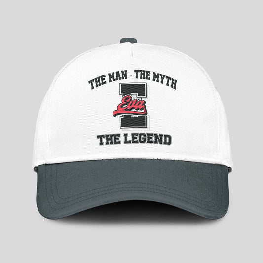 The Man The Myth The Legend Custom Initial Letter And Name Cap EVA 13K1 C38PF