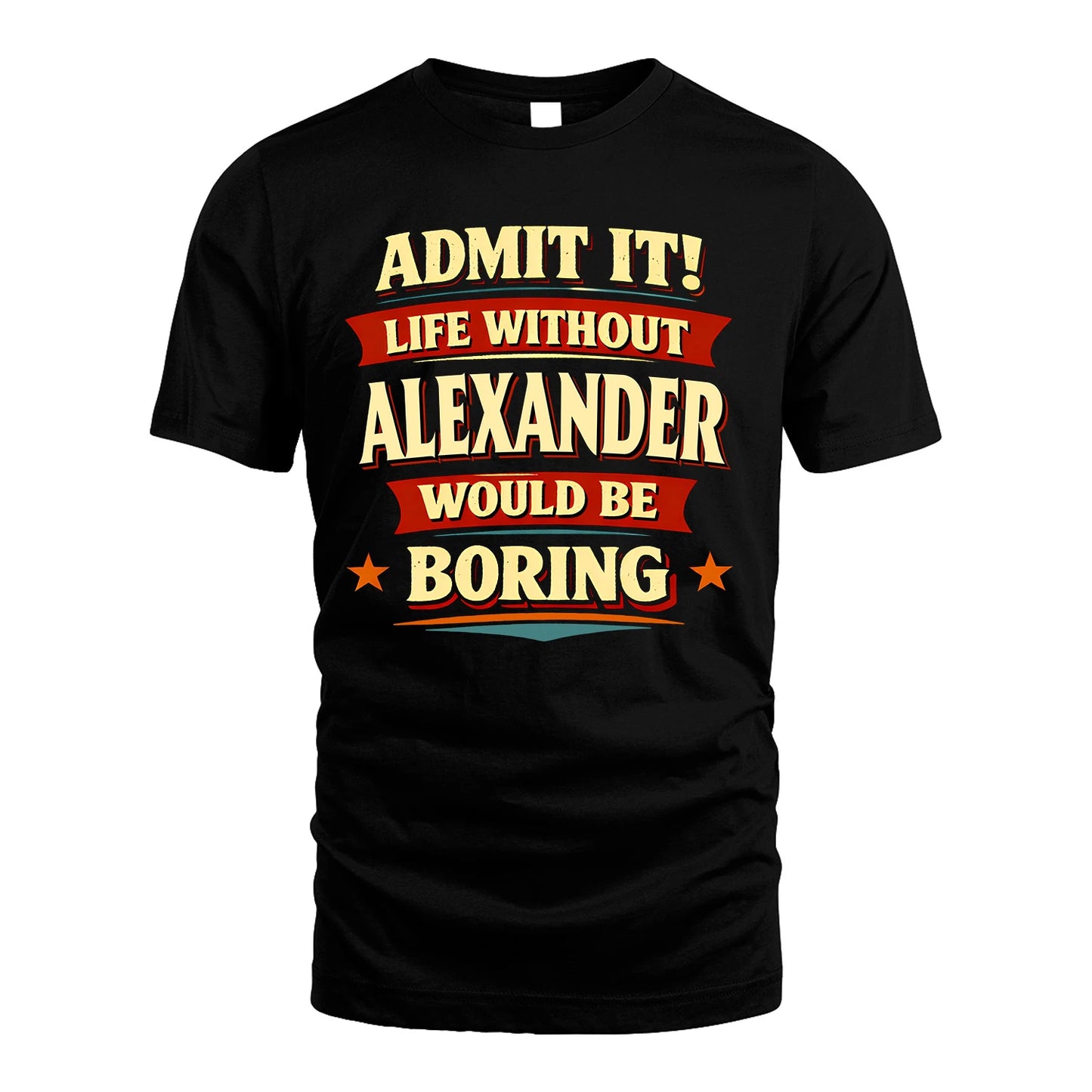 ALEXANDER 13K1-503 Admit It Life Without...