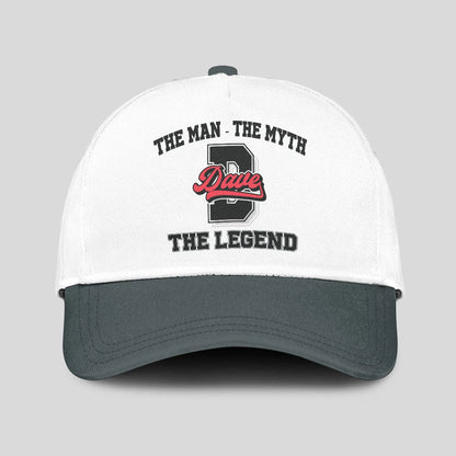 The Man The Myth The Legend Custom Initial Letter And Name Cap DAVE 13K1 C38PF