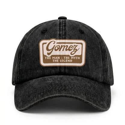 The Man - The Myth - The Legend GOMEZ 13K C29PF