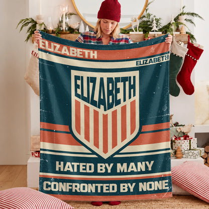 Hated By Many Confronted By None Retro Fleece Blanket ELIZABETH 13K1 BK58