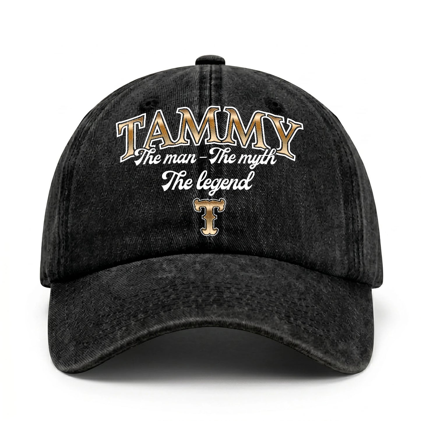 The Man - The Myth - The Legend TAMMY 13K C21PF