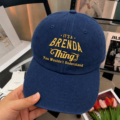 It's A Your Name Thing You Wouldn't Understand Washed Cap BRENDA 13K1 C216PF