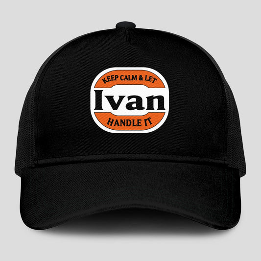Keep Calm & Let Your Name Handle It Black Mesh Cap IVAN 13K1 C199PF