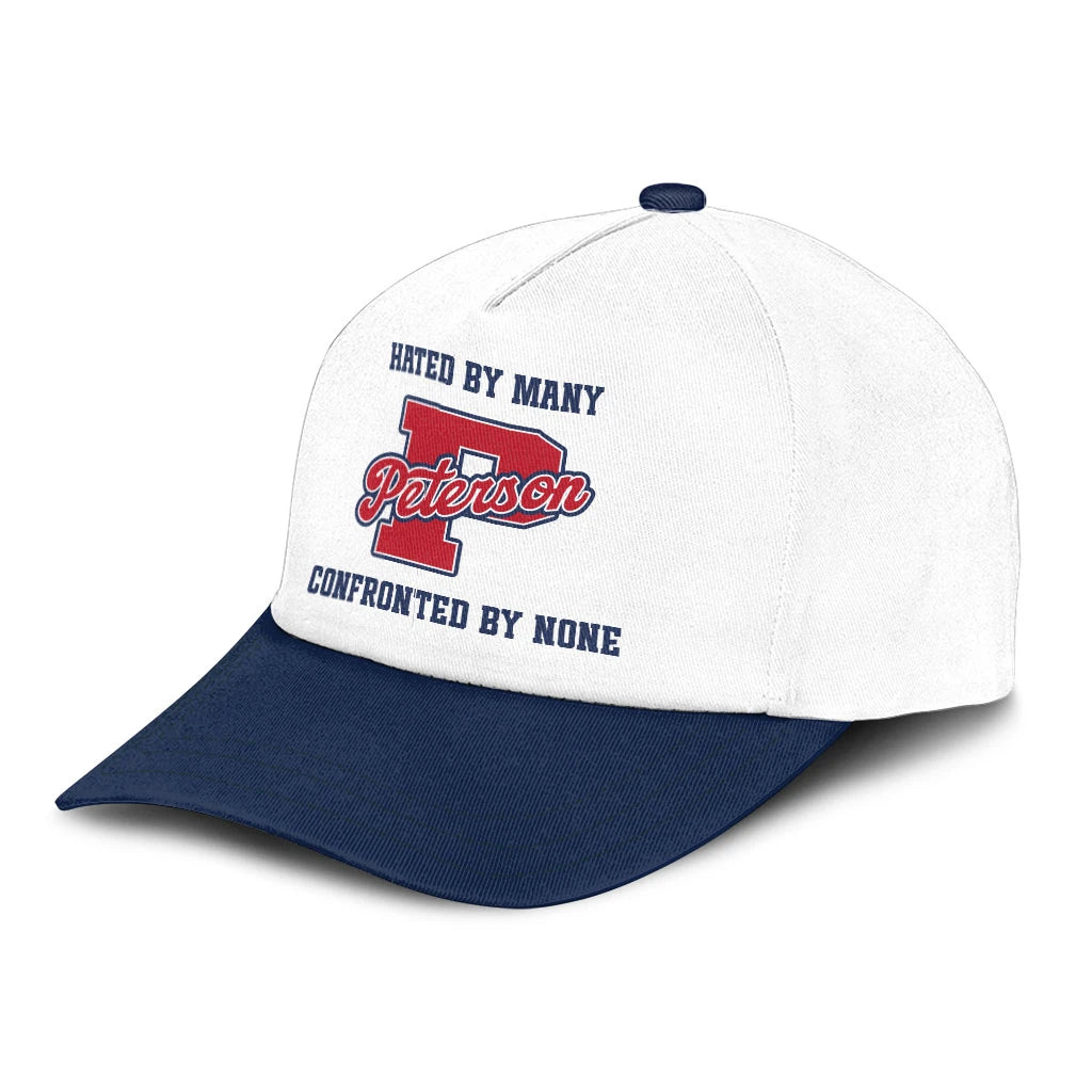Hated By Many Confronted By None Sporty Cap PETERSON 13K1 C45PF