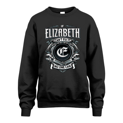 ELIZABETH 13K1-510 Personalized  "Can’t Fix It No One Can"