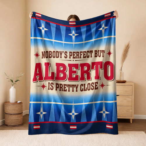 Nobody's Perfect But Your Name Is Close Native American Fleece Blanket ALBERTO 13K1 BK57