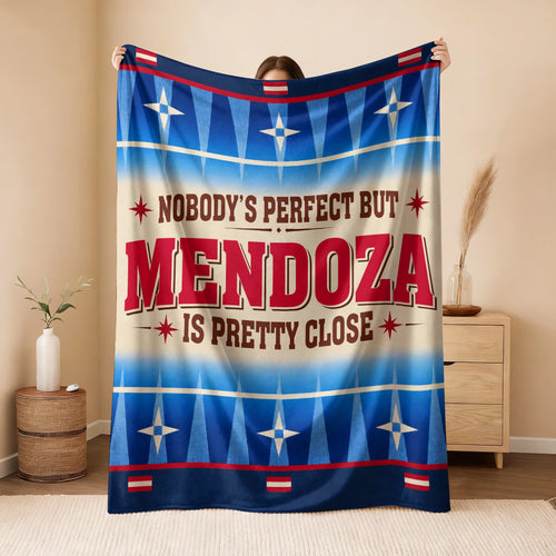 Nobody's Perfect But Your Name Is Close Native American Fleece Blanket MENDOZA 13K1 BK57