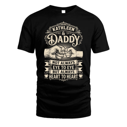 KATHLEEN 13K1-543 Daddy Not Always Eye to Eye But Always Heart to Heart