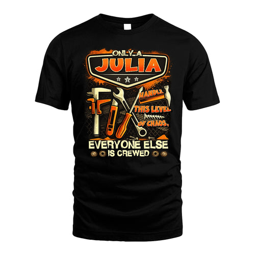 JULIA 13K1-528 Only a Name Handle this level of chaos...