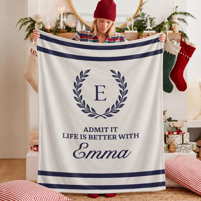 Admit It Life Is Better With Your Name Vintage Fleece Blanket EMMA 13K1 BK40