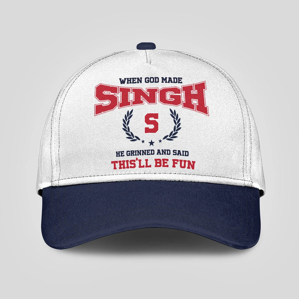 When God Made Your Name He Grinned And Said This'll Be Fun Blue Cap SINGH 13K1 C57PF