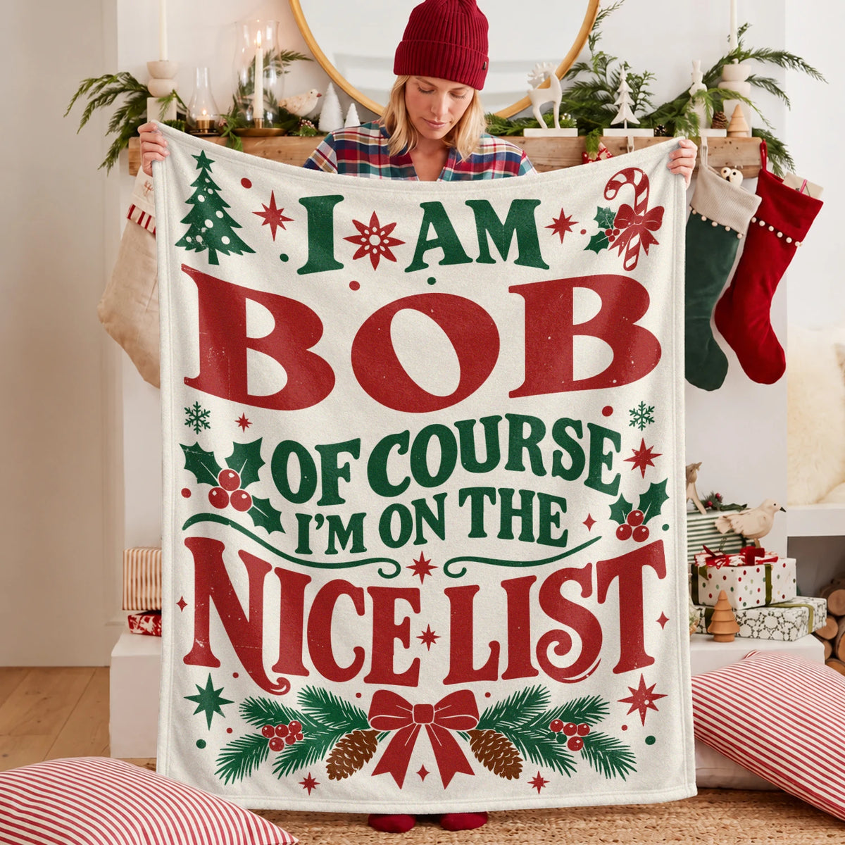I'm Name Of Course I'm On The Nice List Cream Christmas Fleece Blanket BOB 13K1 BK59