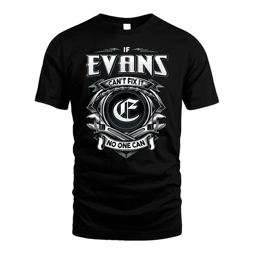 EVANS 13K1-510 Personalized  "Can’t Fix It No One Can"