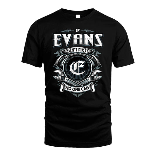 EVANS 13K1-510 Personalized  "Can’t Fix It No One Can"