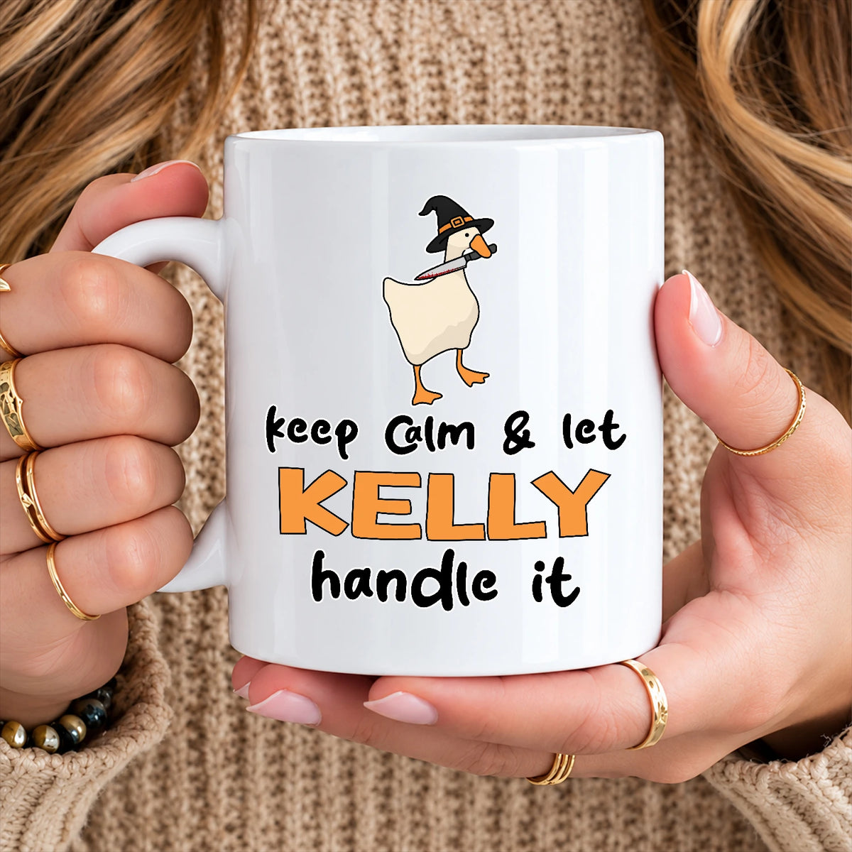 Keep Calm & Let Your Name Handle It Funny Witch Goose Mug KELLY 13K1 MG01