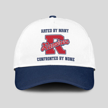 Hated By Many Confronted By None Sporty Cap RAMIREZ 13K1 C45PF