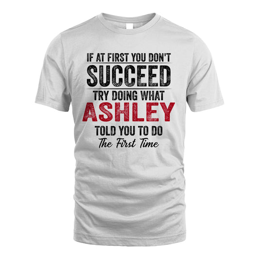 ASHLEY 13K1-357 If At First You Don't Succeed...