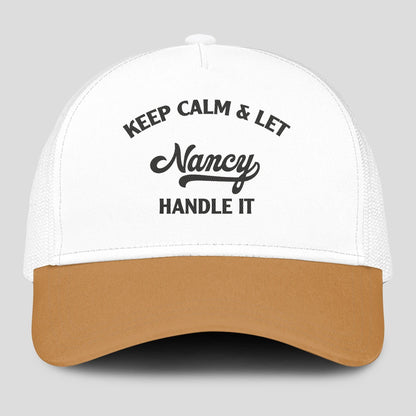 Keep Calm & Let Your Name Handle It Yellow And White Mesh Cap NANCY 13K1 C205PF