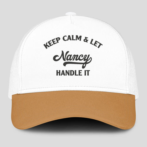 Keep Calm & Let Your Name Handle It Yellow And White Mesh Cap NANCY 13K1 C205PF