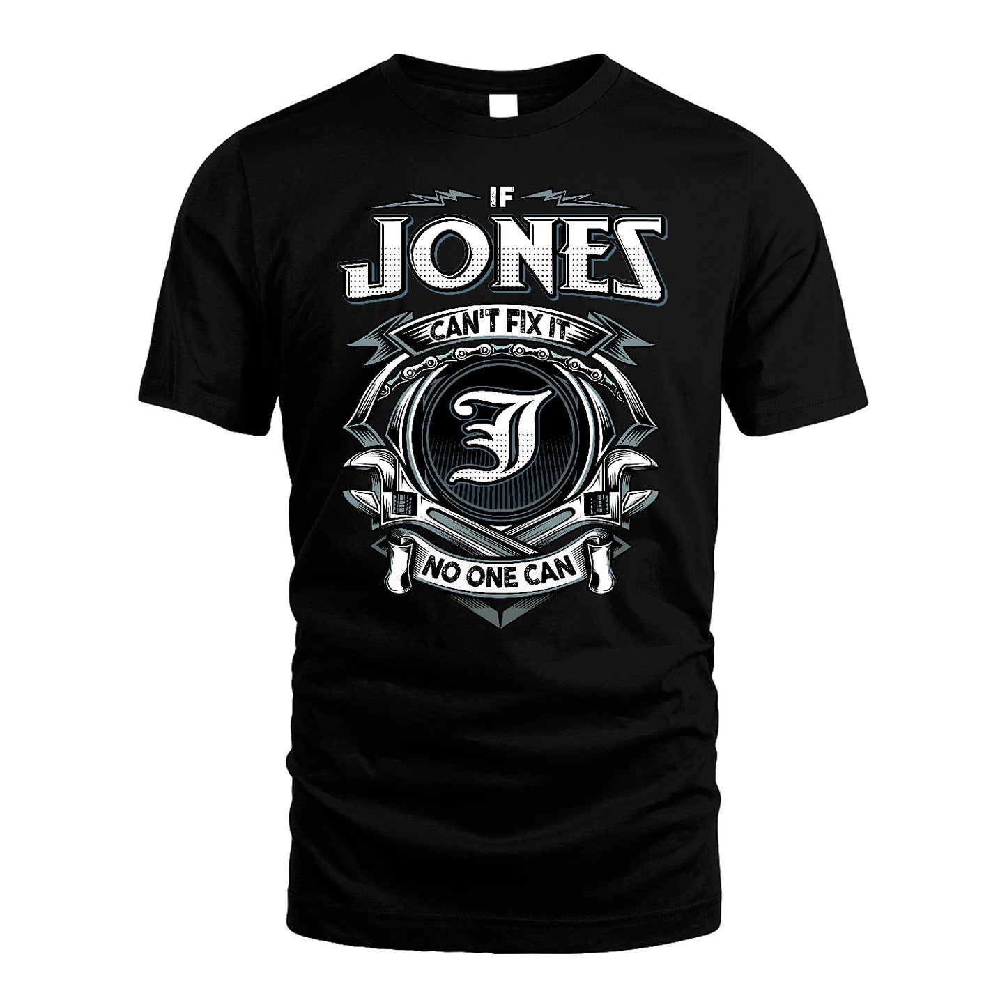 JONES 13K1-510 Personalized  "Can’t Fix It No One Can"