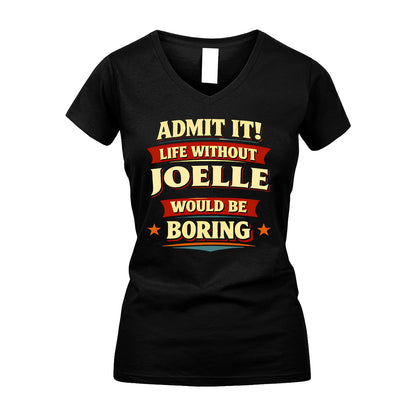 JOELLE 13K8-503 Admit It Life Without...