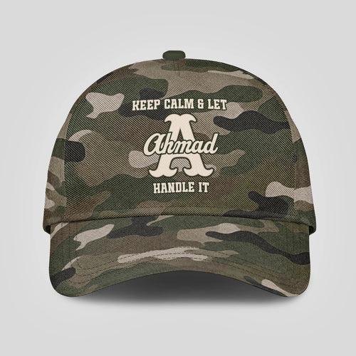 Keep Calm & Let Your Name Handle It Camo Cap AHMAD 13K1 C174PF