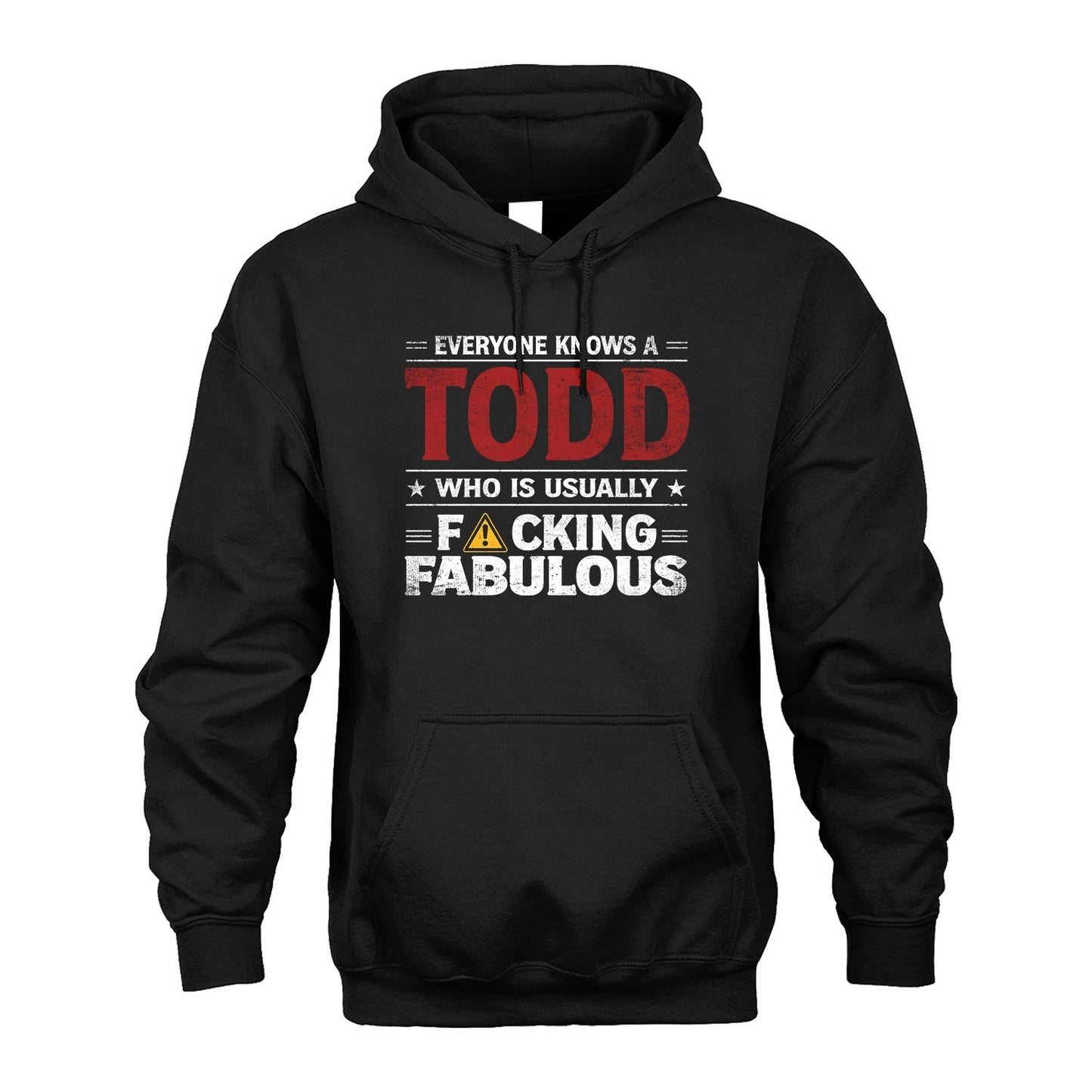 TODD 13K1-565 Everyone Know A/An Name Who Is Usually...