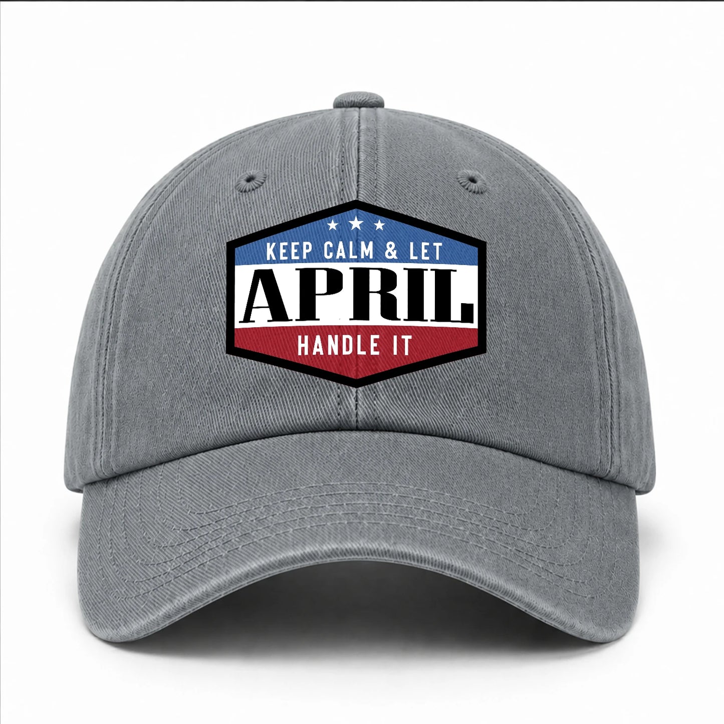 Keep Calm & Let Your Name Handle It Washed Cap APRIL 13K1 C87PF