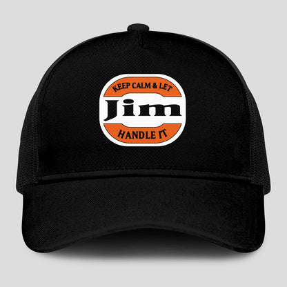 Keep Calm & Let Your Name Handle It Black Mesh Cap JIM 13K1 C199PF