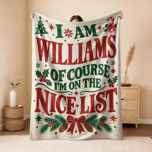 I'm Name Of Course I'm On The Nice List Cream Christmas Fleece Blanket WILLIAMS 13K1 BK59