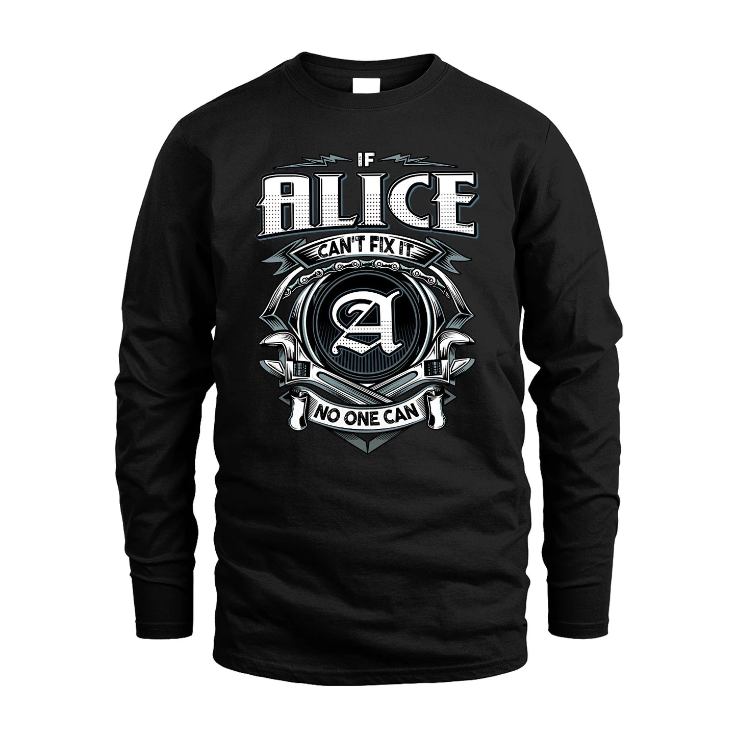 ALICE 13K1-510 Personalized  "Can’t Fix It No One Can"