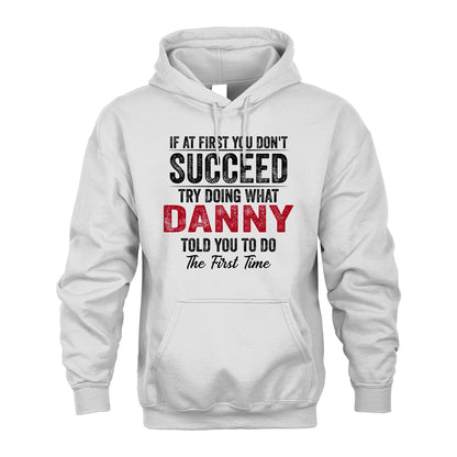 DANNY 13K1-357 If At First You Don't Succeed...