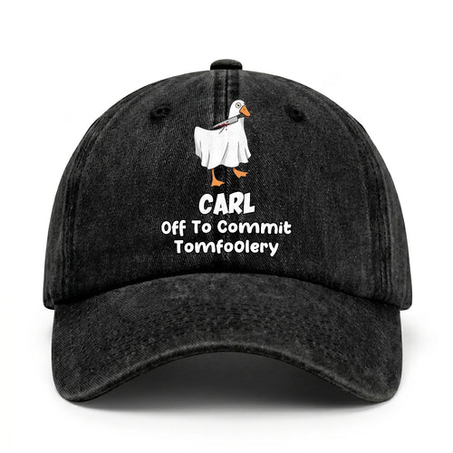Off To Commit Tomfoolery Funny Goose Washed Cap CARL 13K1 C131PF