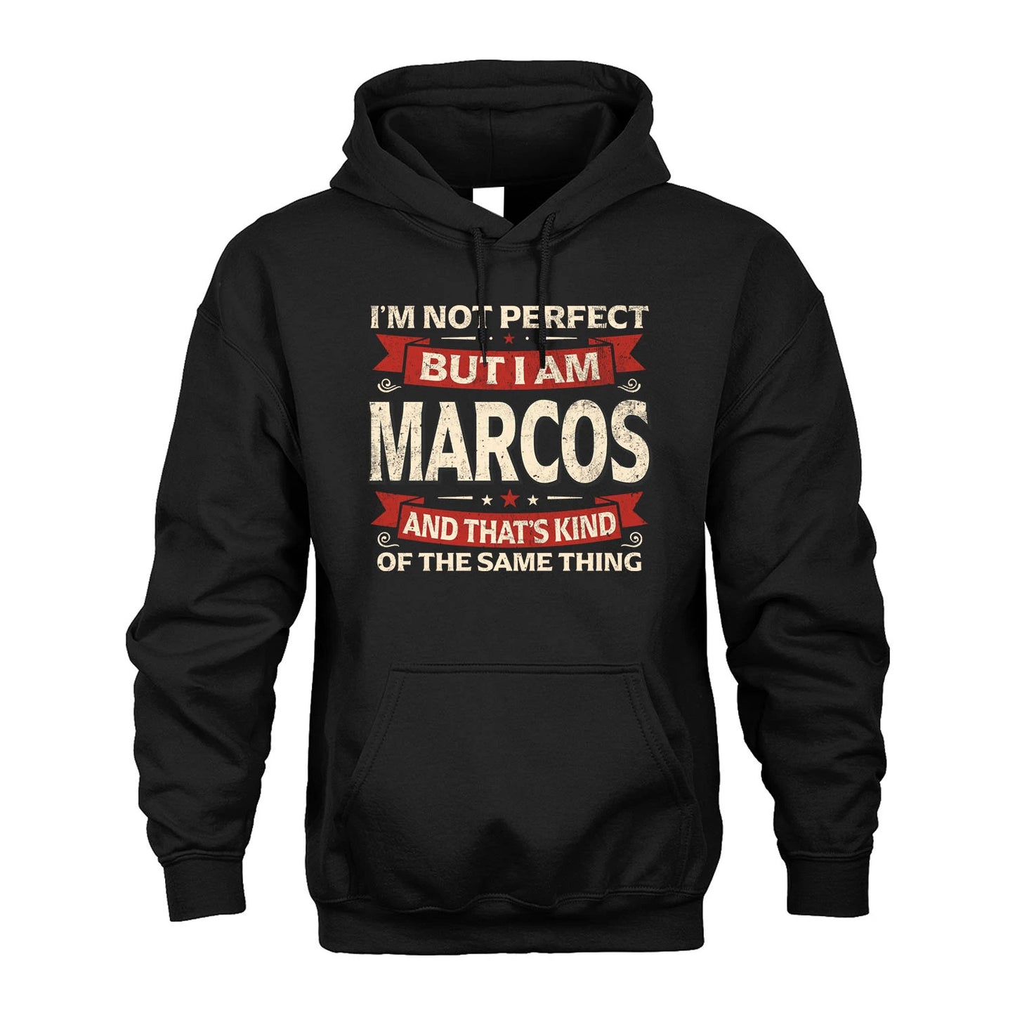 MARCOS 13K1-566 I'm Not Perfect But I Am...