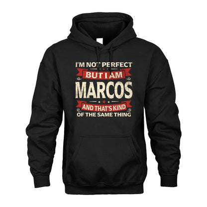 MARCOS 13K1-566 I'm Not Perfect But I Am...