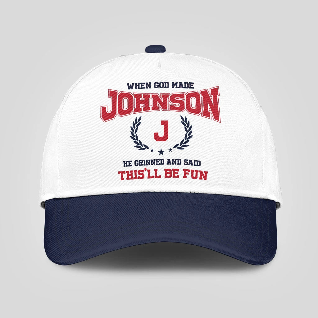 When God Made Your Name He Grinned And Said This'll Be Fun Blue Cap JOHNSON 13K1 C57PF