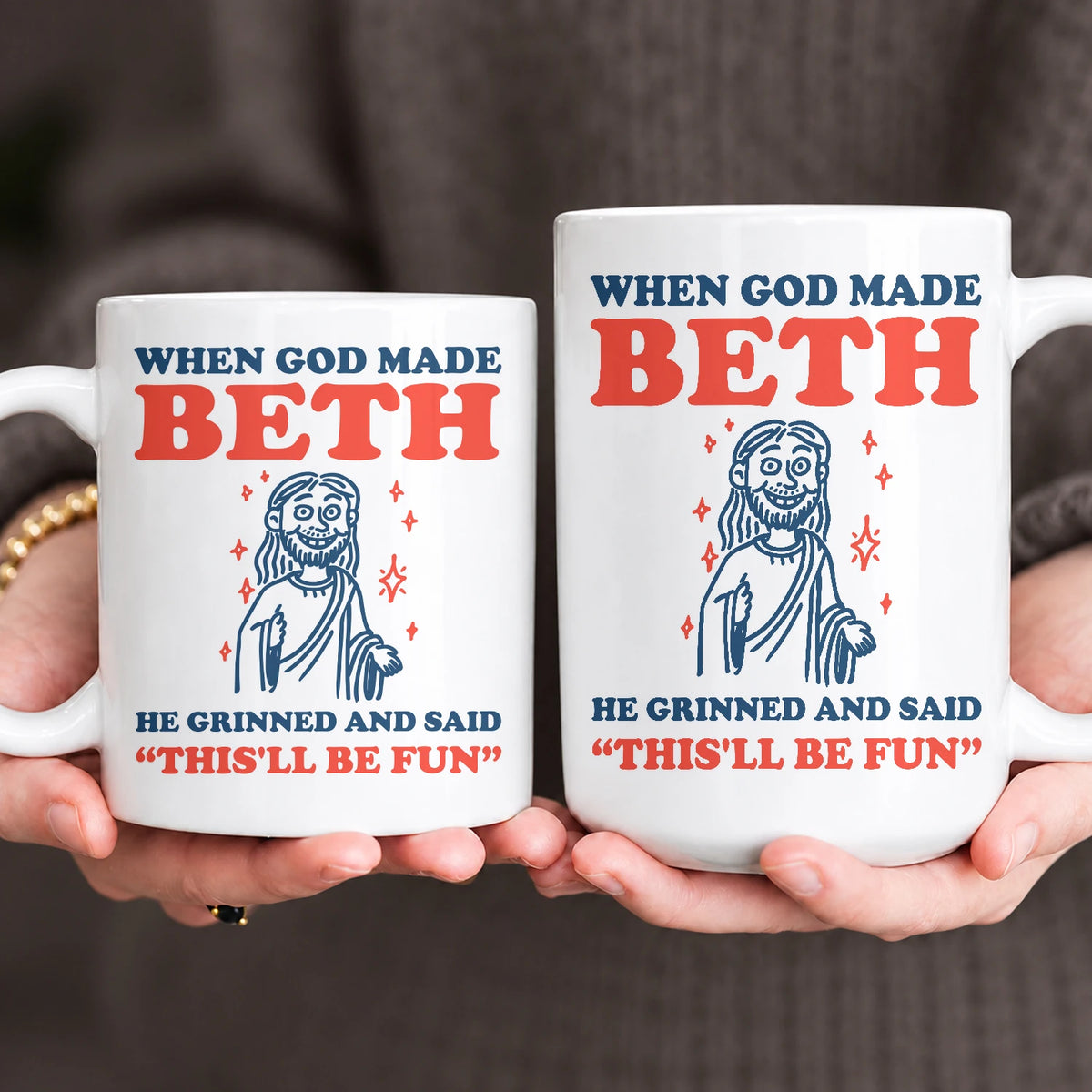 When God Made Your Name Funny Mug BETH 13K1 MG13