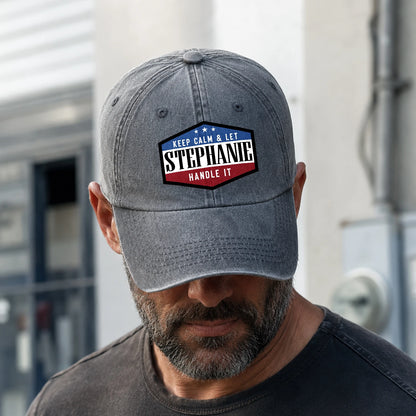 Keep Calm & Let Your Name Handle It Washed Cap STEPHANIE 13K1 C87PF