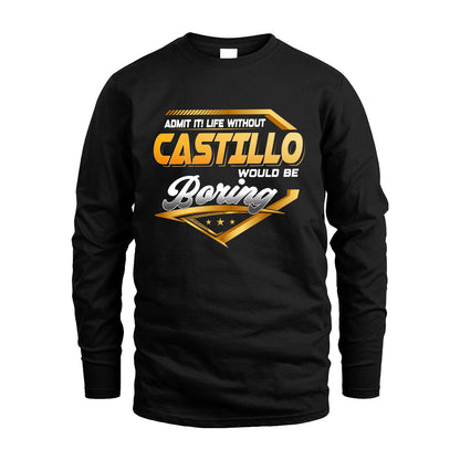 CASTILLO 13K1-513 Personalized "Admit It! Life Without ... Would Be Boring"