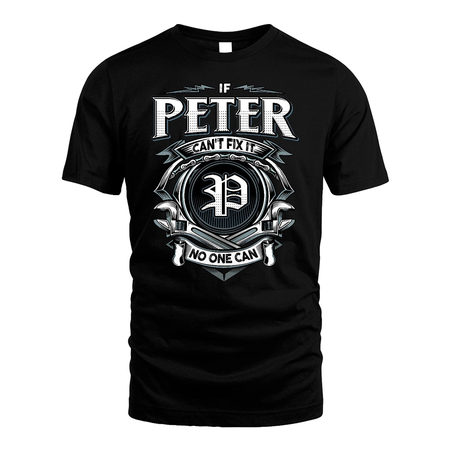 PETER 13K1-510 Personalized  "Can’t Fix It No One Can"
